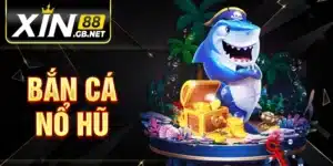 Bắn Cá Nổ Hũ
