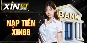 Nạp tiền Xin88